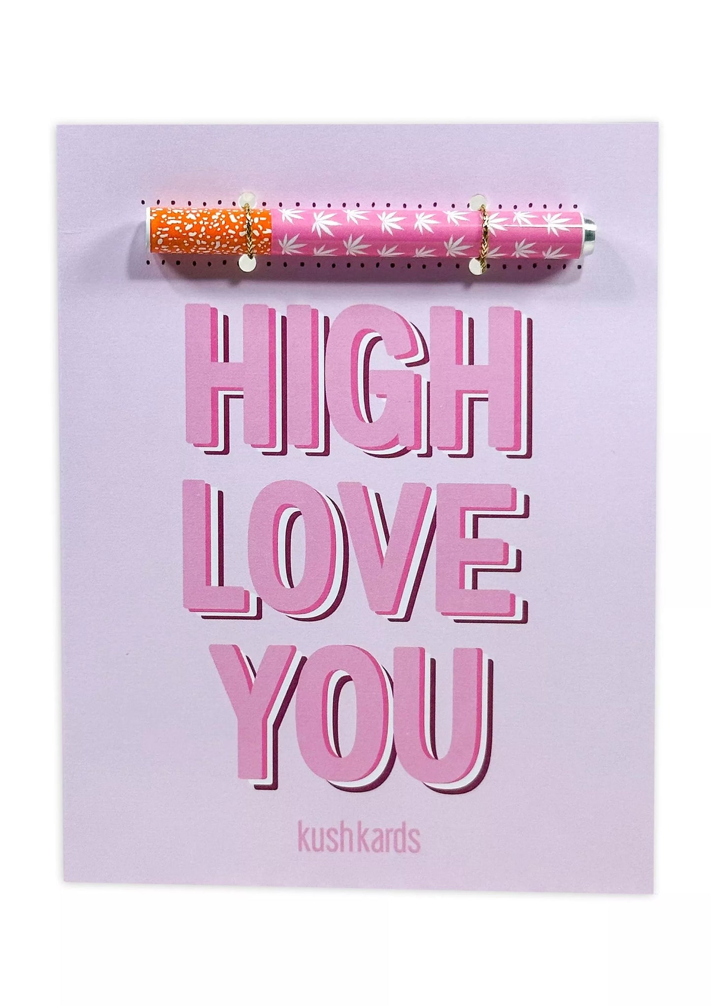 💗 High Love You Cannabis Greeting Card